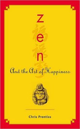 Zen And The Art Of Happiness